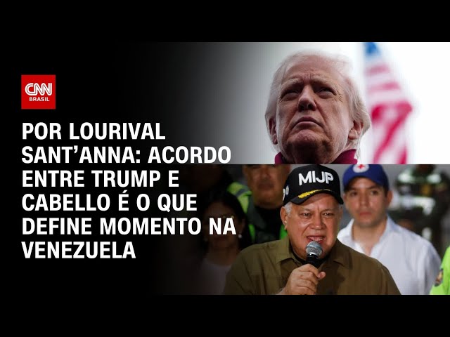 Análise: Acordo entre Trump e Cabello é o que define momento na Venezuela | CNN PRIME TIME