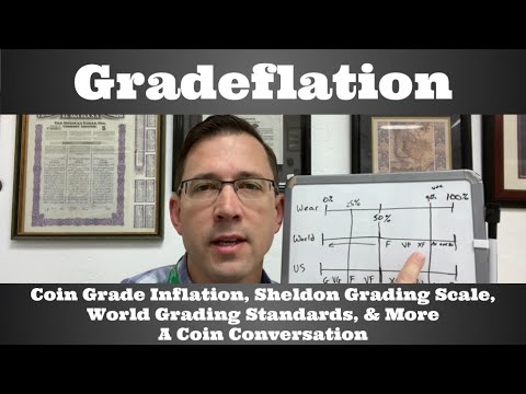 Gradeflation, the Sheldon Grading Scale, World Grading Standards, and more - A Coin Conversation