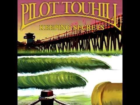 Pilot Touhill - One Thing