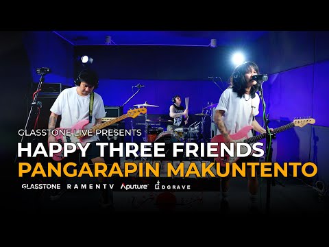 Happy Three Friends - Pangarapin Makuntento | Glasstone Live | SE02EP03