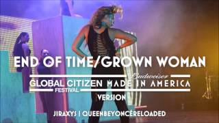 Beyoncé - End Of Time/Grown Woman (Made In America | Global Citizen Festival Version)