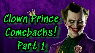 Clown Prince Comebacks Pt 1