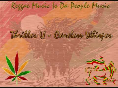 Thriller U - Careless Whisper