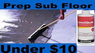 Under $10 Concrete Sub Floor Prep for Tile Level Quick Primer