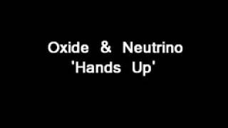 Oxide & Neutrino 'Hands Up'