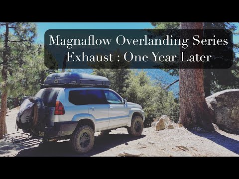 Magnaflow Overland Series Exhaust : One Year Later