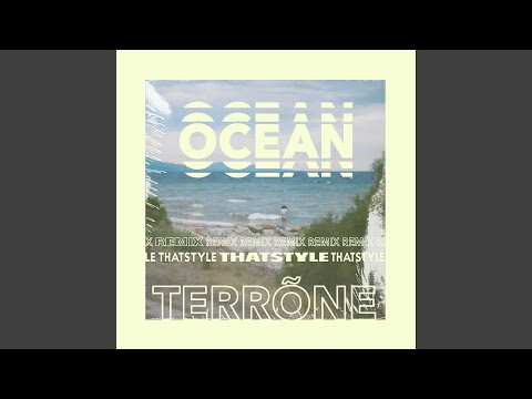Ocean (Thatstyle Remix)