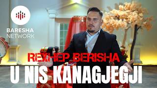 Rexhep Berisha - U Nis Kanagjegji