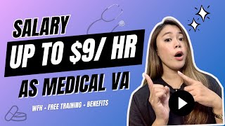 Earn up to $9 per Hour as a Medical Virtual Assistant | WFH + Training + Benefits! #va #job