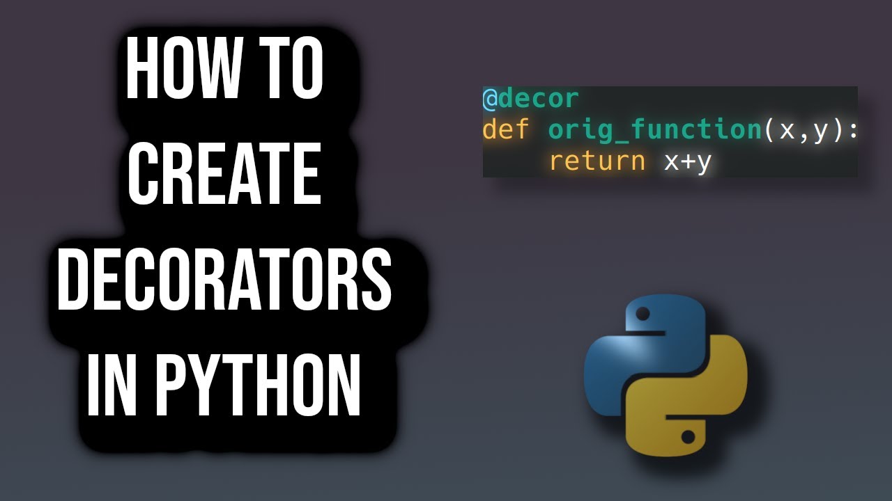 How To Create Decorator Functions In Python