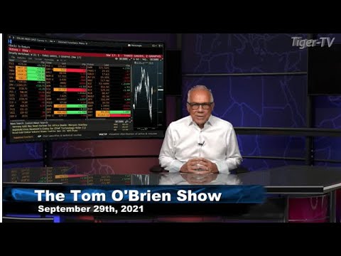 September 29th The Tom O'Brien Show on TFNN - 2021