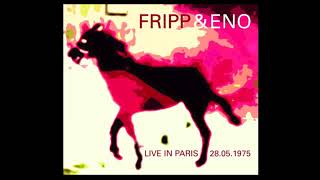 Fripp &amp; Eno •- Later On B Side of Seven Deadly Finns 1974
