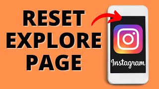 How To Reset Your Instagram Explore Page