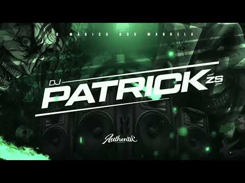 MONTAGEM ELA VEM PRA SENTAR NO CAR4LHO ( DJ PATRICK ZS ) - 2022