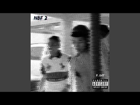 N.B.F 2 (feat. NbF3Three)