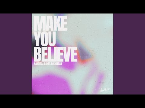 Make You Believe