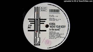 Korda - Move Your Body  (Radio Edit) video