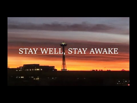 Stay Well, Stay Awake