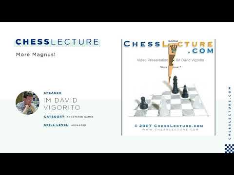 IM David Vigorito Teaches Advanced Annotated Games, Liviu Dieter Nisipeanu vs. Magnus Carlsen - 1of5