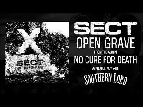 SECT - Open Grave (Official Audio)