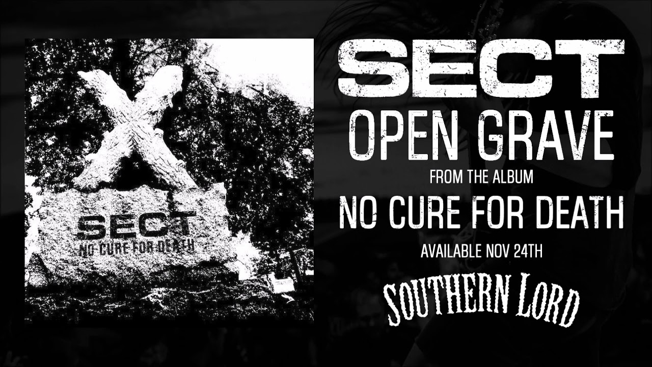 SECT - Open Grave (Official Audio) - YouTube