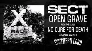 SECT - Open Grave (Official Audio)