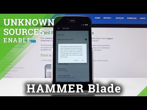How to Install Unknown Sources Applications in HAMMER Blade - Enable Unknown Sources