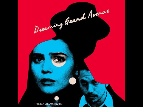 Dreaming Grand Avenue