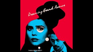 DREAMING GRAND AVENUE  Official Trailer