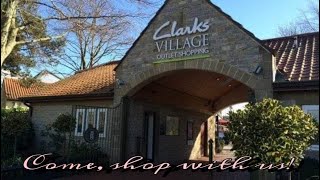 Clarks Village | Outlet Shopping Centre | Somerset | UK