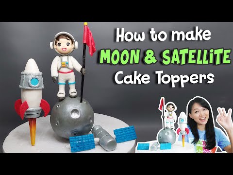 How to make a Moon and a Satellite Cake Toppers | Space Cake Topper | Space Cake | Space Cake Design