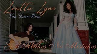 Loretta Lynn God Makes No Mistakes