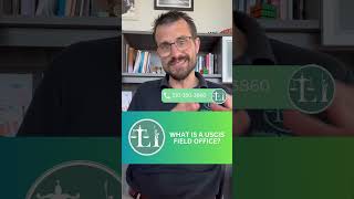 What Is a USCIS Field Office