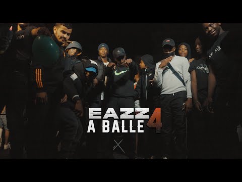 Eazz - A Balle 4