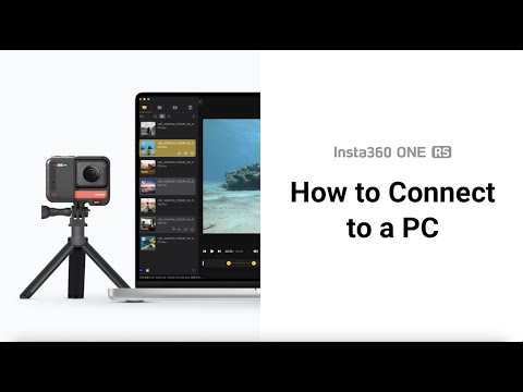How to Connect to a PC | Insta360 ONE RS Tutorial