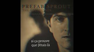 Prefab Sprout I Remember that St francais