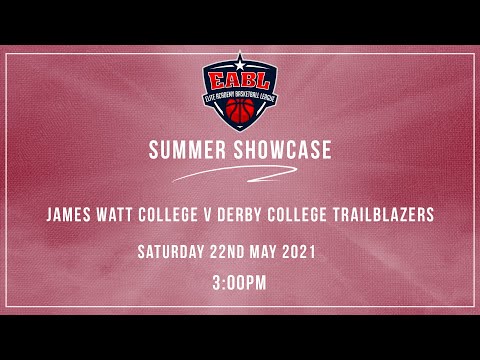 EABL: James Watt College Vs Derby College Trailblazers - 22.05.21