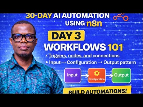 Day 3 of 30-Day AI Automation Challenge (Triggers, Nodes, and Connections)