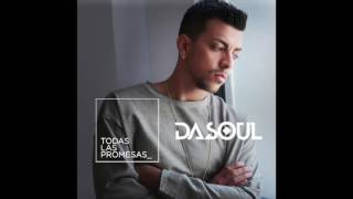 Dasoul - Todas las promesas (LETRA)