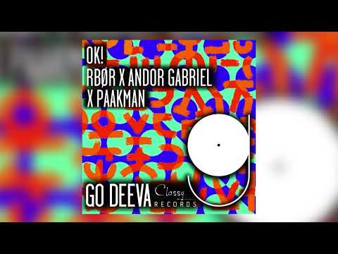 RBØR, Andor Gabriel, Paakman - OK! (Original Mix)