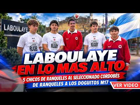 Cinco jóvenes de Ranqueles  representaron a Laboulaye en el Seleccionado de la Unión Cordobesa 🏉