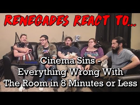 Renegades React to... Cinema Sins - Everything Wrong With The Room in 8 Minutes or Less
