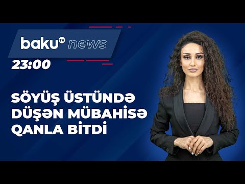 Söyüş üstündə düşən mübahisə qanla bitdi