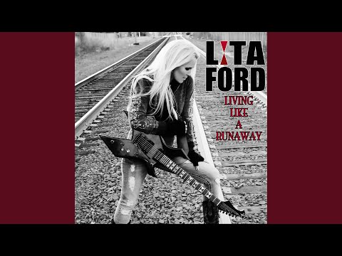 Living Like a Runaway - Lita Ford