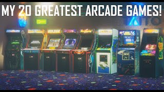 My Top 20 Greatest Arcade Games