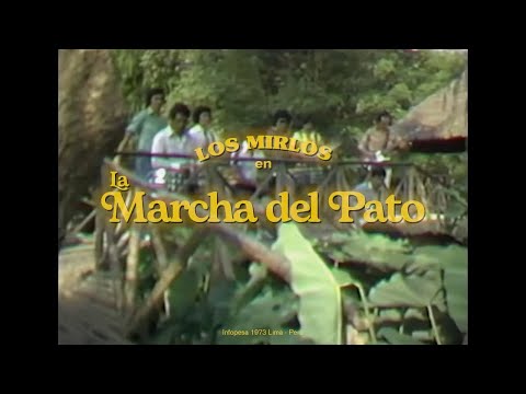 Los Mirlos - La Marcha del Pato (Video Oficial HD Remaster) (Infopesa)