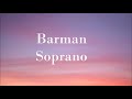 Soprano Barman Audio