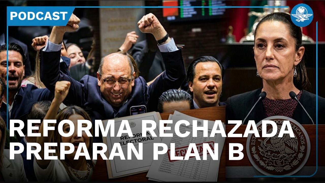 ¡Reforma Electoral RECHAZADA! Sheinbaum activará Plan B en San Lázaro | TU DÍA CON EL UNIVERSAL