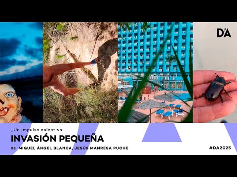 INVASIÓN PEQUEÑA | Miguel Ángel Blanca Pachón, Jesús Manresa Puche | Trailer | D'A 2025