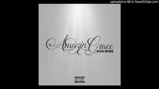 Rick Ross - Amazing Grace